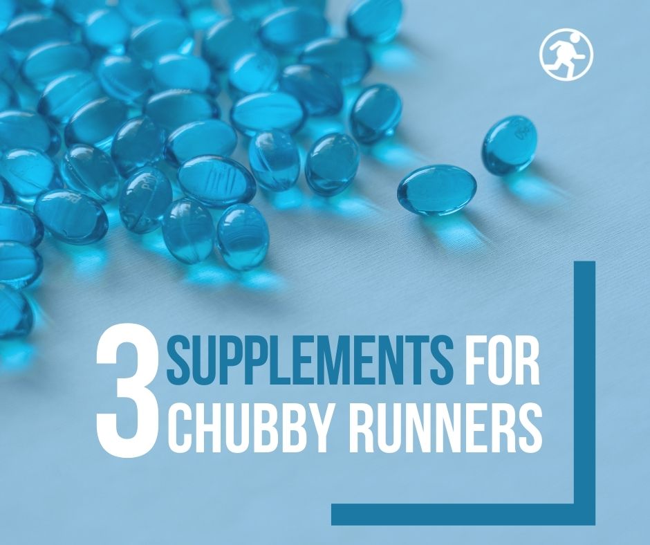 supplements for chubby runners