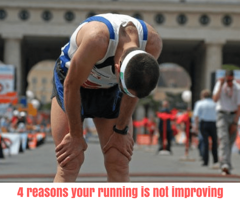 4 reasons your running is not improving