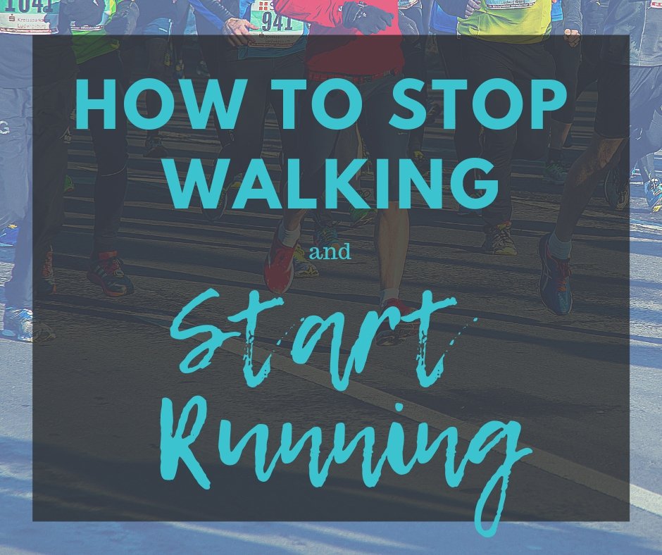 how to stop walking and start running